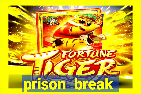 prison break assistir online
